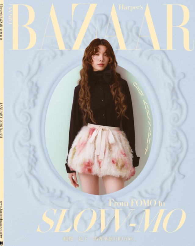 Harper’s BAZAAR 　泰百女神 Orm Kornnaphat 揭晓真实时尚心法